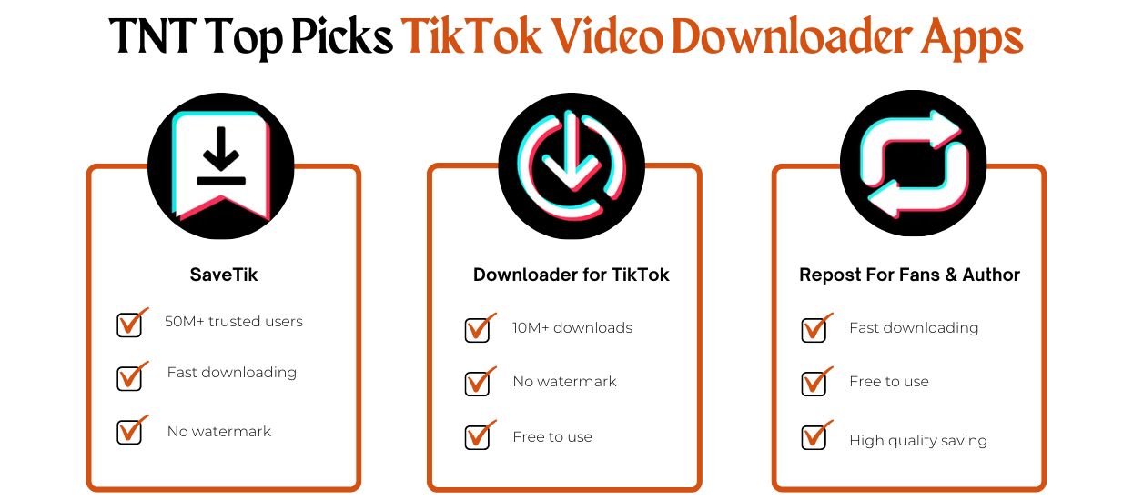 TNT Top Picks TikTok Video Downloader Apps
